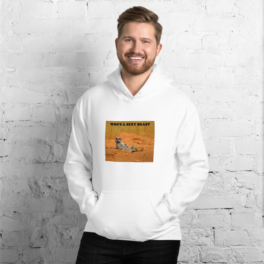 "Who's a Sexy Beast" Funny Printed Unisex Hoodie