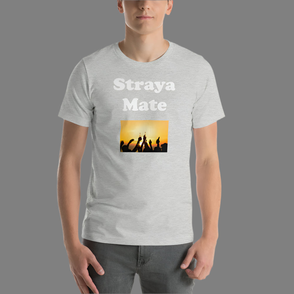 "Straya Mate" Short-Sleeve Printed Unisex T-Shirt