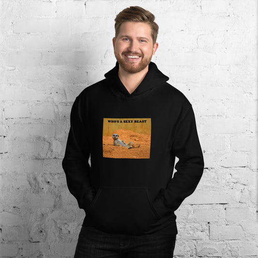 "Who's a Sexy Beast" Funny Printed Unisex Hoodie