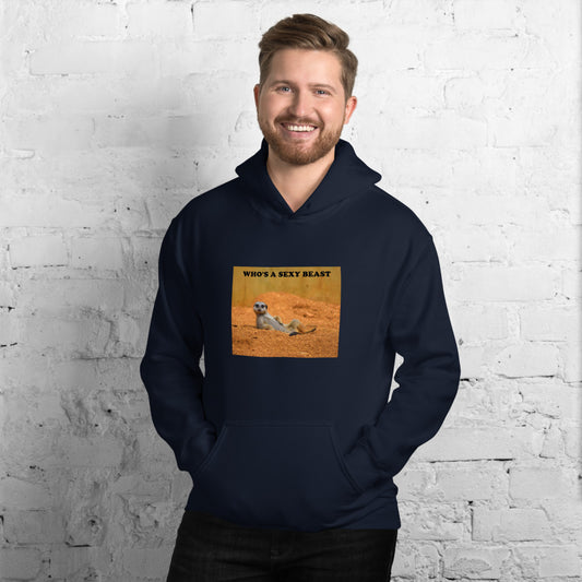"Who's a Sexy Beast" Funny Printed Unisex Hoodie