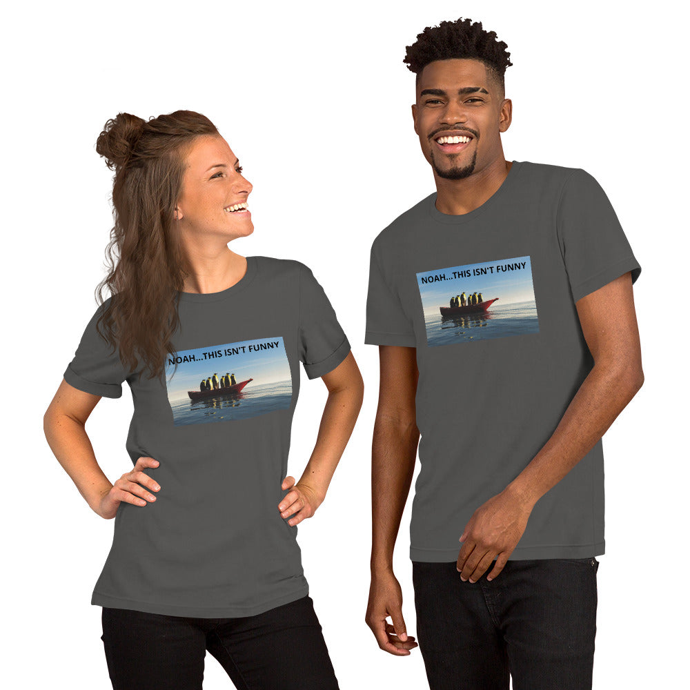 "Noah...this isn't funny" Short-Sleeve Unisex T-Shirt