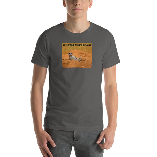 "Who's a Sexy Beast" Short-Sleeve Unisex T-Shirt