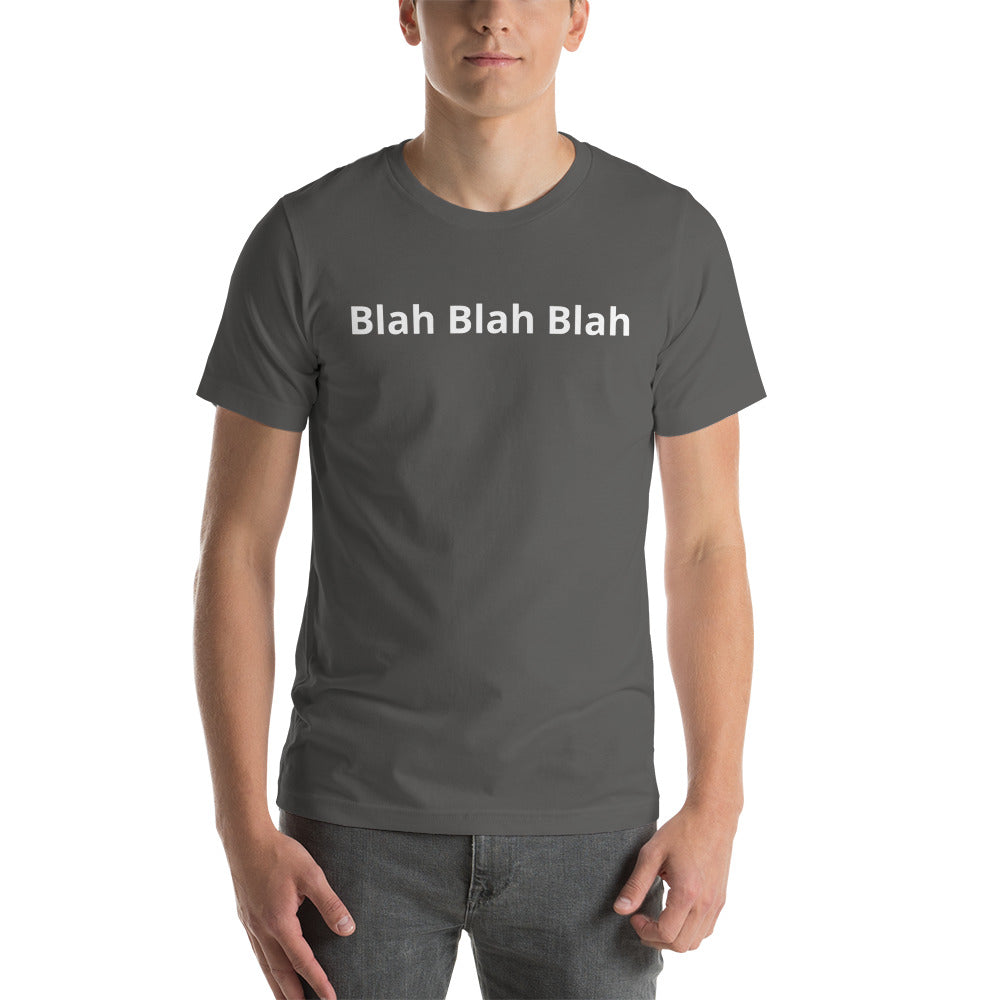 "Blah Blah Blah" Short-Sleeve Unisex T-Shirt