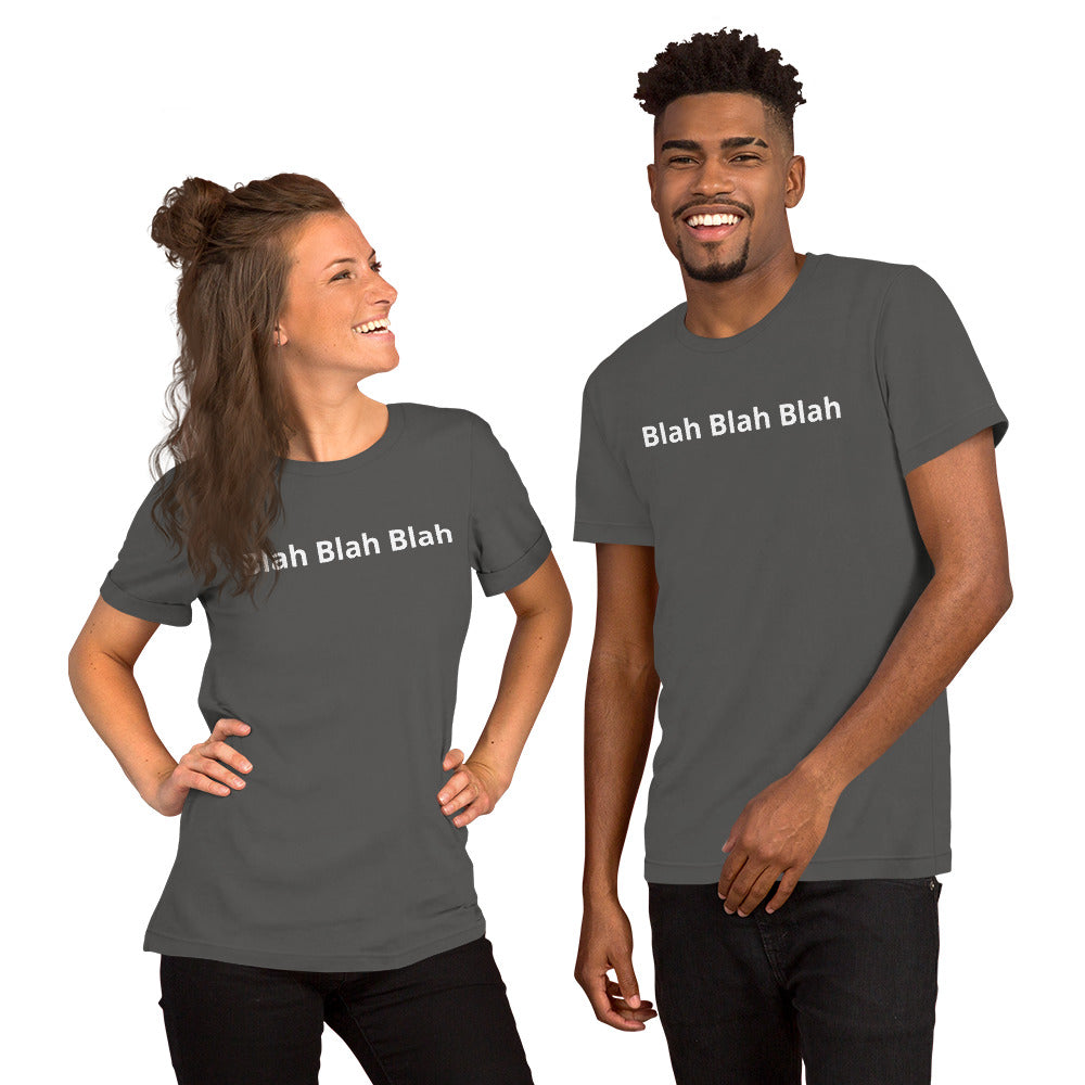 "Blah Blah Blah" Short-Sleeve Unisex T-Shirt