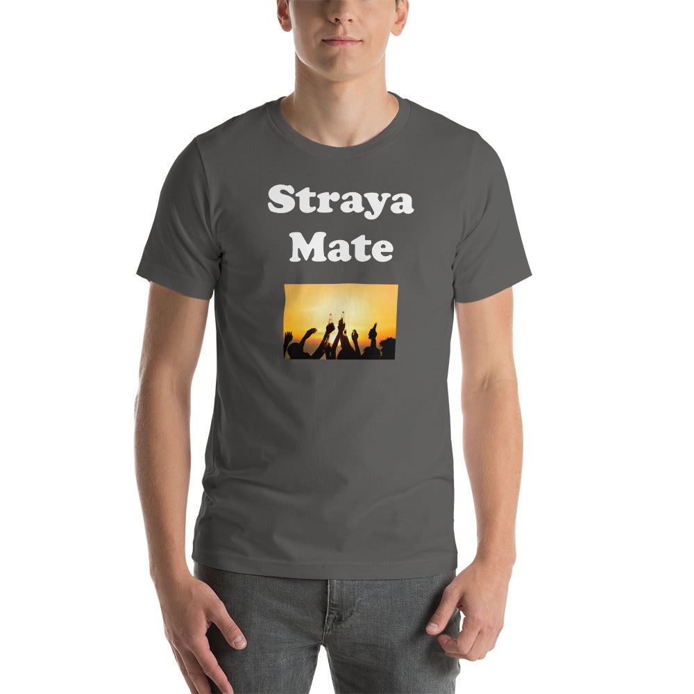 "Straya Mate" Short-Sleeve Unisex T-Shirt