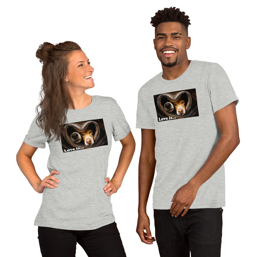 "Love Is" Short-Sleeve Unisex T-Shirt