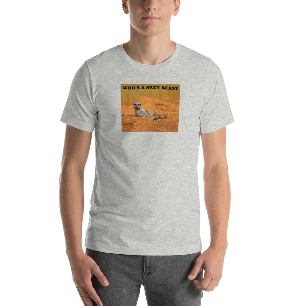 "Who's a Sexy Beast" Short-Sleeve Unisex T-Shirt