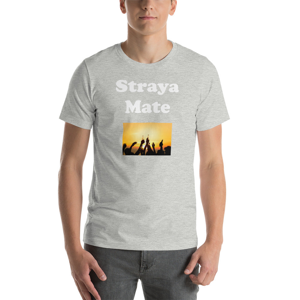 "Straya Mate" Short-Sleeve Unisex T-Shirt