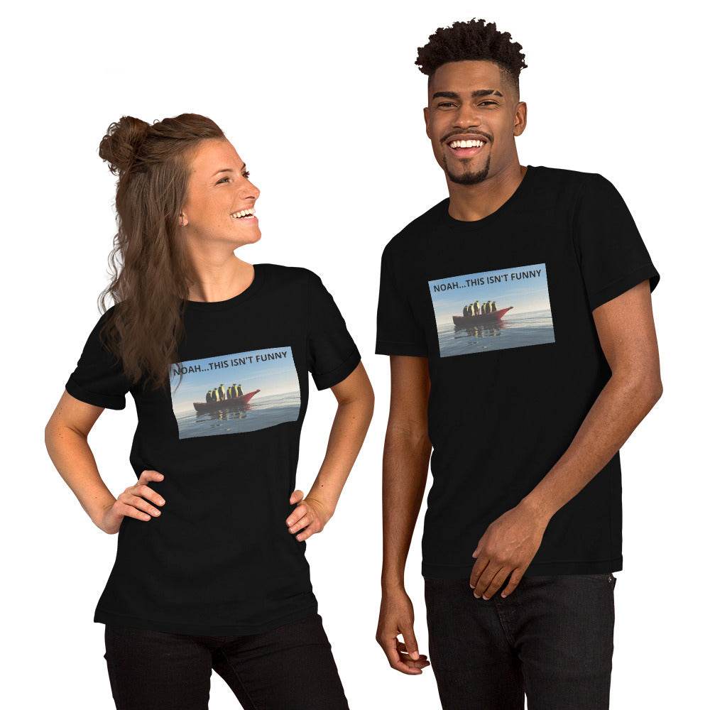 "Noah...this isn't funny" Short-Sleeve Unisex T-Shirt