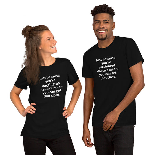 "Vaccinated" Short-Sleeve Unisex T-Shirt