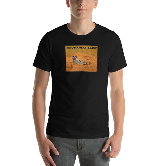 "Who's a Sexy Beast" Short-Sleeve Unisex T-Shirt