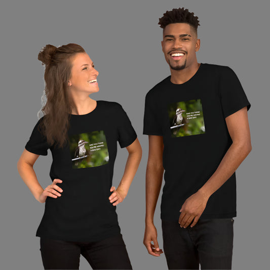 "Having a Bad Day" Funny Printed Short-Sleeve Unisex T-Shirt