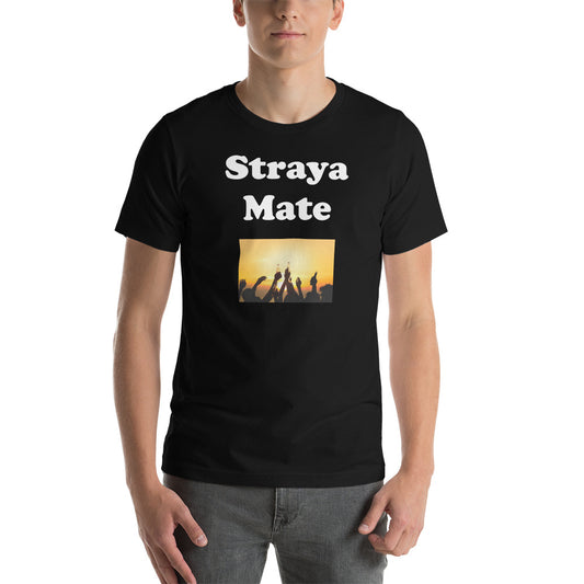 "Straya Mate" Short-Sleeve Unisex T-Shirt