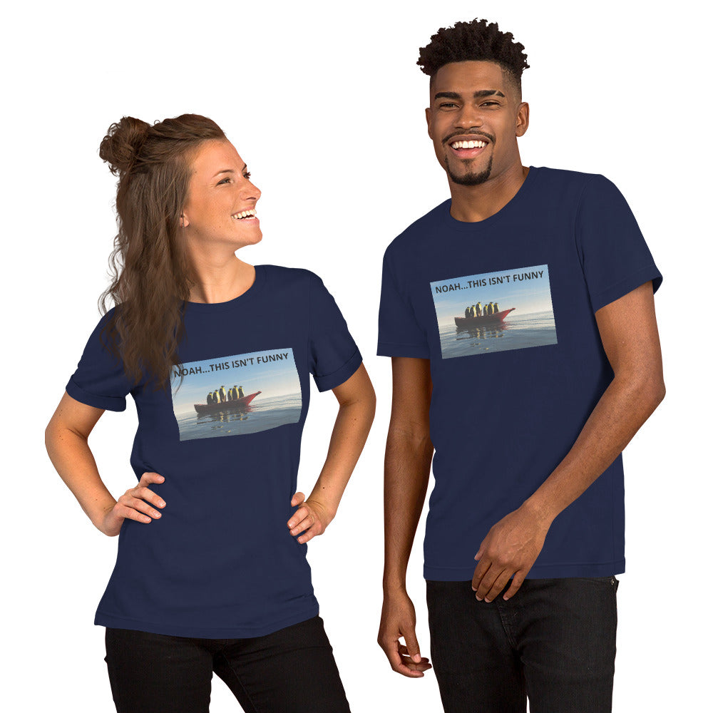 "Noah...this isn't funny" Short-Sleeve Unisex T-Shirt