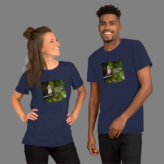 "Having a Bad Day" Funny Printed Short-Sleeve Unisex T-Shirt