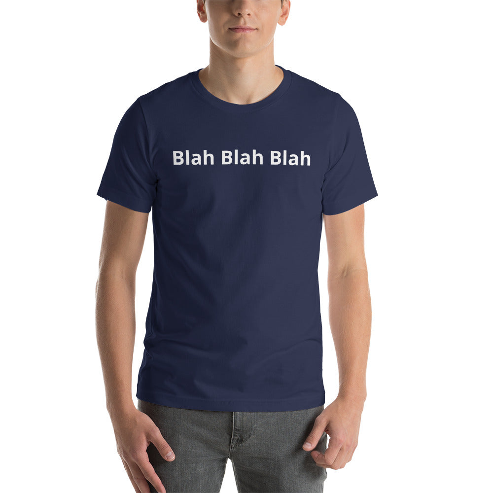 "Blah Blah Blah" Short-Sleeve Unisex T-Shirt