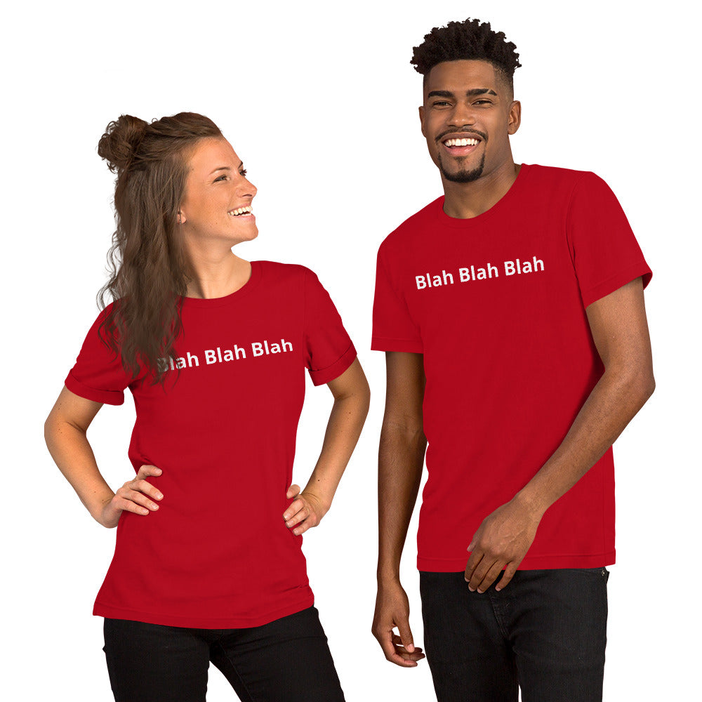 "Blah Blah Blah" Short-Sleeve Unisex T-Shirt