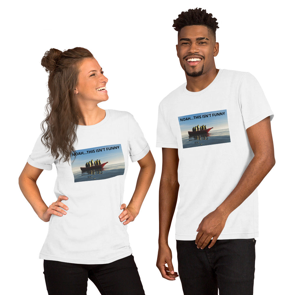 "Noah...this isn't funny" Short-Sleeve Unisex T-Shirt